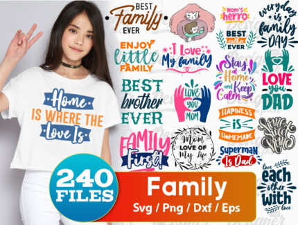 240+ Family Svg Bundle