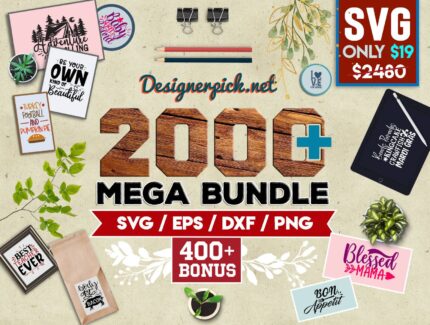 2000+ Svg Mega Bundle