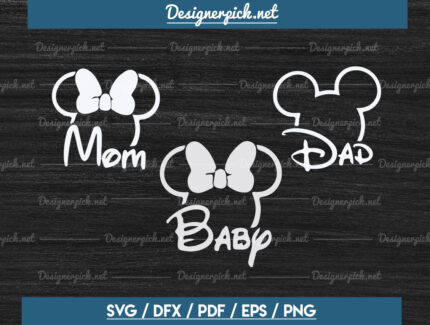 Disney Mickey Mom Dad Baby Svg