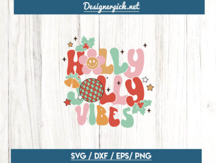 Holly Jolly Vibes Retro SVG