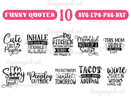 Funny Quotes Svg Bundle, Funny Svg
