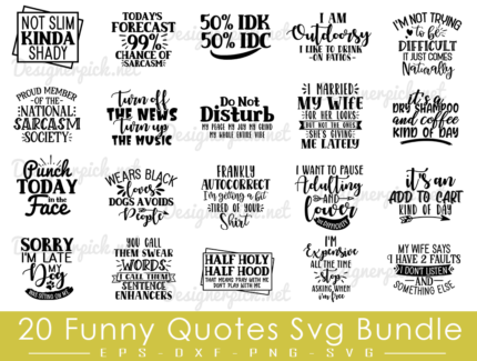 Funny Quotes SVG Bundle, Sarcasm Svg Bundle