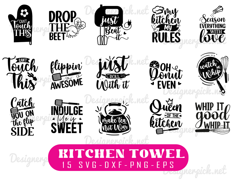 Funny Kitchen Svg Bundle Kitchen Sign Svg Kitchen Towel Svg 