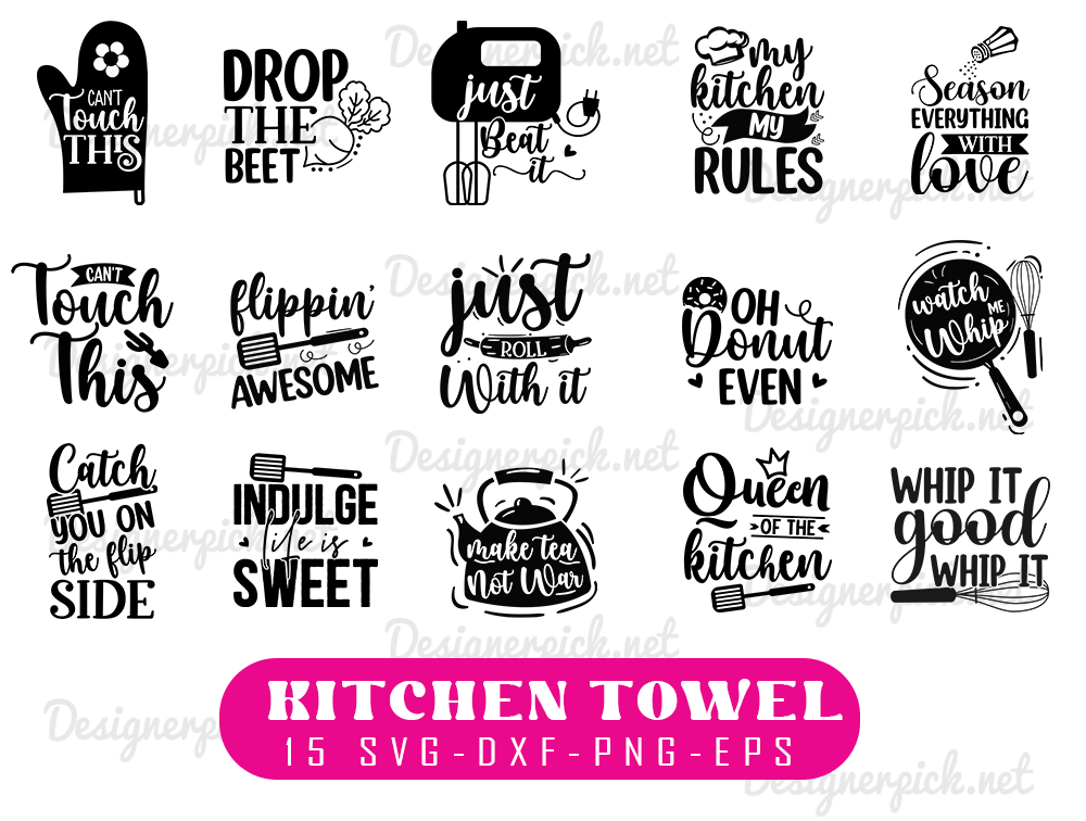 Funny Kitchen Sayings SVG Bundle Kitchen Towel Svg Cut Files