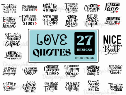 Love Quotes SVG Bundle, Love Svg