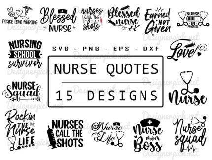 Nurse Quotes SVG Bundle, Nurse Svg Bundle