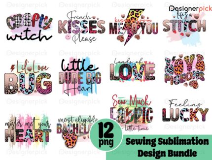 Sewing Love Png Bundle, Sewing Quote Png