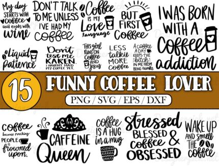 Funny Coffee Lover Svg Bundle